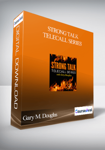 Gary M. Douglas - Strong Talk Telecall Series