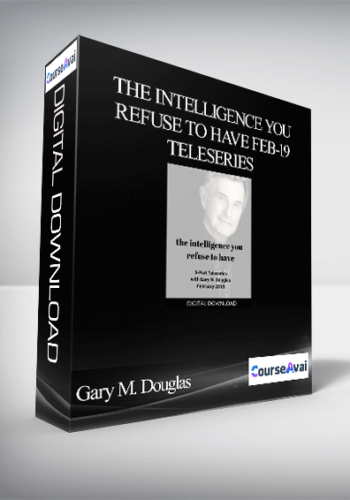 Gary M. Douglas - The Intelligence You Refuse to Have Feb-19 Teleseries