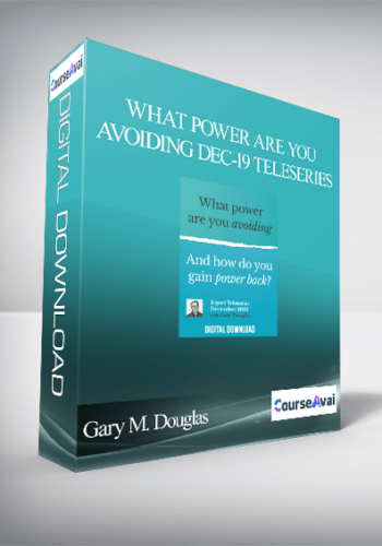 Gary M. Douglas - What Power are You Avoiding Dec-19 Teleseries