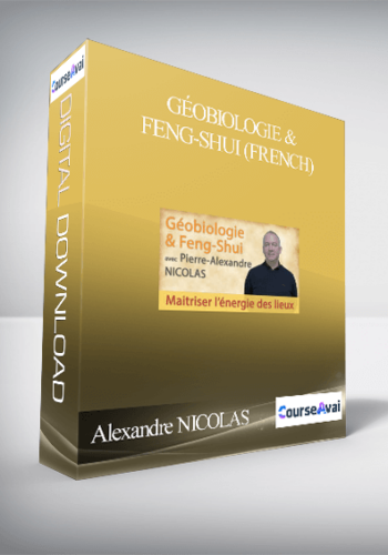 Géobiologie & Feng-Shui (French) By Alexandre NICOLAS