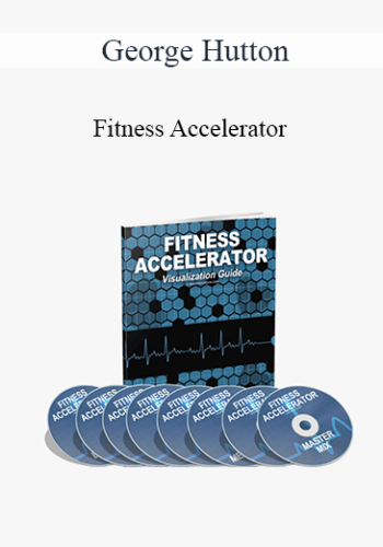 George Hutton – Fitness Accelerator