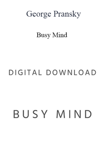 George Pransky – Busy Mind
