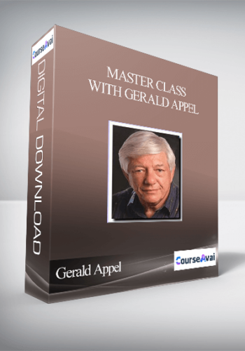 Gerald Appel – Master Class with Gerald Appel