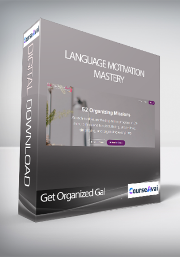 Get Organized Gal - 52 Organizing Missions