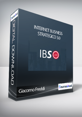Giacomo Freddi – Internet Business Strategico 3.0 (Internet Business Strategico 3.0 Di Giacomo Freddi)