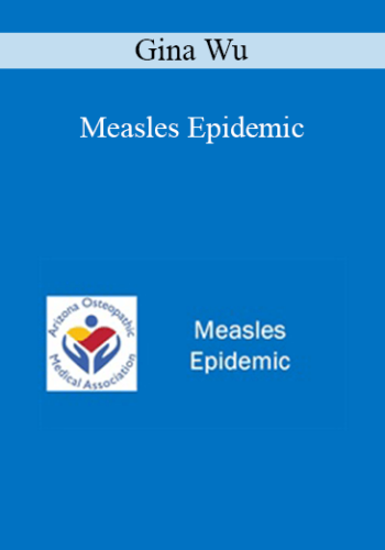 Gina Wu – Measles Epidemic
