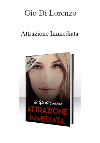 Gio Di Lorenzo – Attrazione Immediata