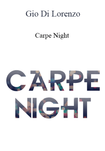 Gio Di Lorenzo – Carpe Night