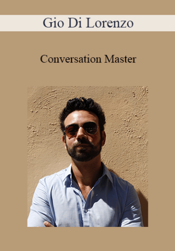 Gio Di Lorenzo – Conversation Master
