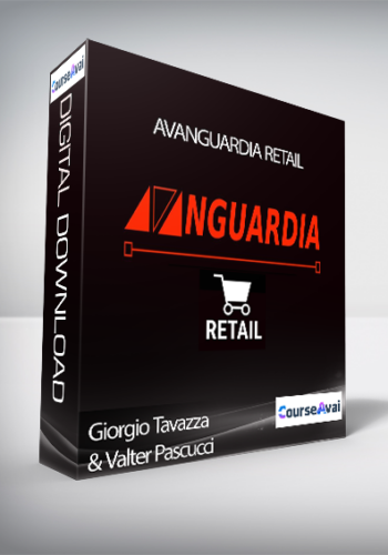 Giorgio Tavazza & Valter Pascucci - Avanguardia Retail (Avanguardia Retail di Giorgio Tavazza e Valter Pascucci)