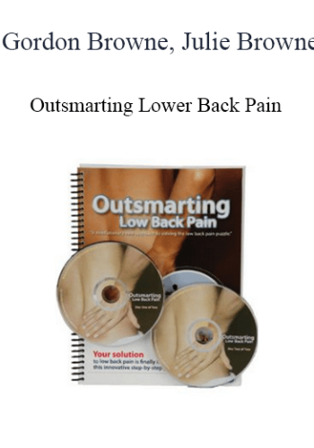 Gordon Browne, Julie Browne – Outsmarting Lower Back Pain