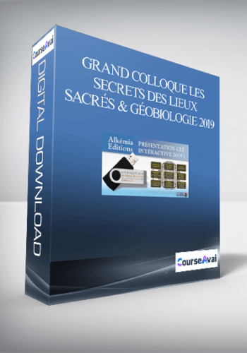 Grand Colloque Les Secrets Des Lieux Sacrés & Géobiologie 2019