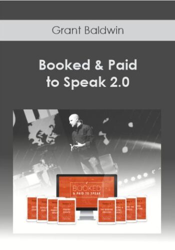 Grant Baldwin - Booked & Paid to Speak 2.0