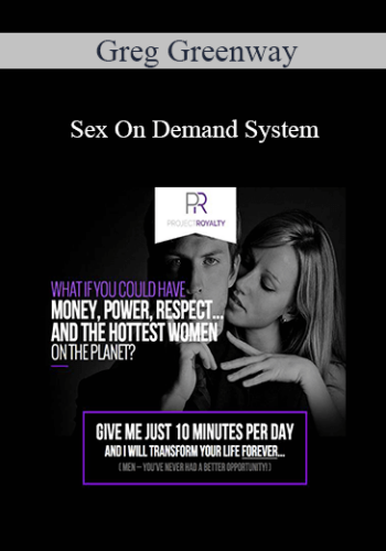 Greg Greenway – Sex On Demand System