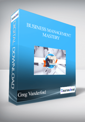 Greg Vanderford – Business Management Mastery