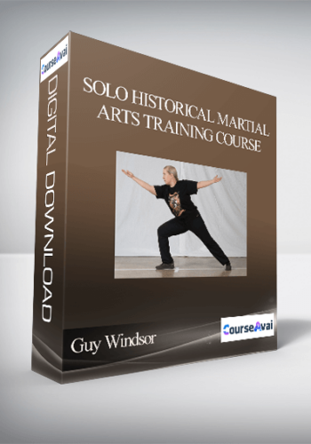Guy Windsor – Solo Historical Martial Arts Training Course