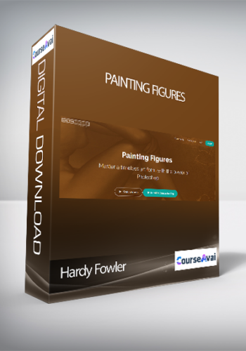 Hardy Fowler – Painting Figures
