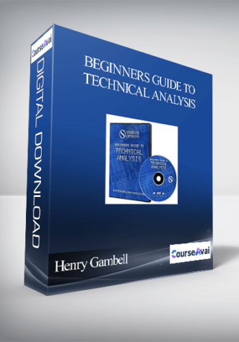 Henry Gambell – Beginners Guide To Technical Analysis