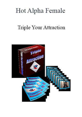 Hot Alpha Female – Triple Your Attraction
