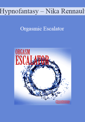 Hypnofantasy – Nikki Fatale - Orgasmic Escalator