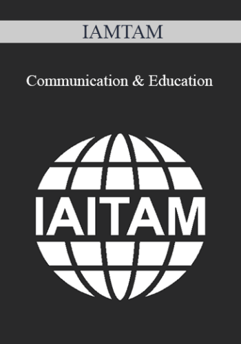 IAMTAM - Communication & Education
