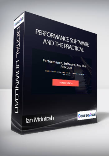 Ian McIntosh - Performance Software And The Practical
