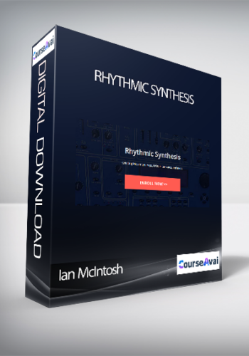 Ian McIntosh - Rhythmic Synthesis