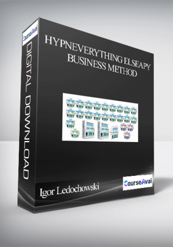 Igor Ledochowski – HypnEverything Elseapy Business Method
