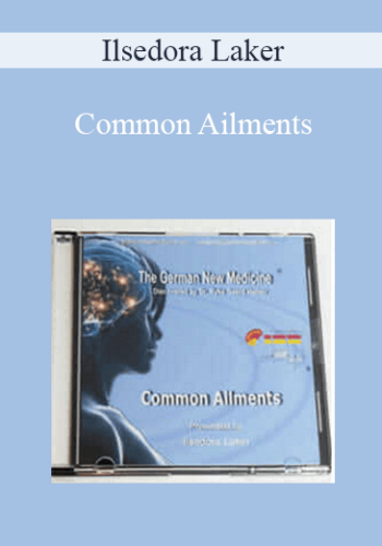Ilsedora Laker - Common Ailments