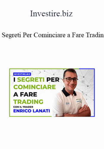 Investire.biz - I Segreti Per Cominciare A Fare Trading