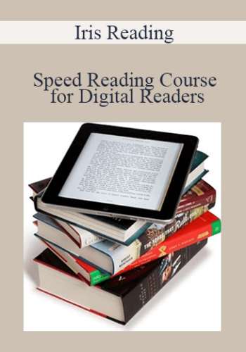 Iris Reading – Speed Reading Course For Digital Readers