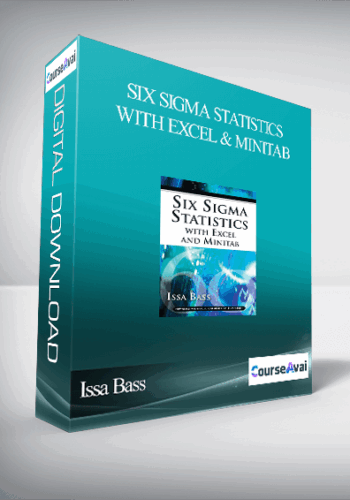 Issa Bass – Six Sigma Statistics With Excel & Minitab