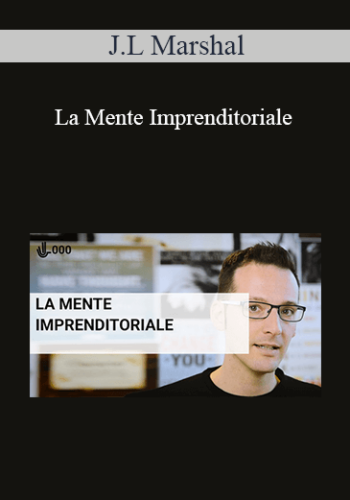 J.L Marshal – La Mente Imprenditoriale
