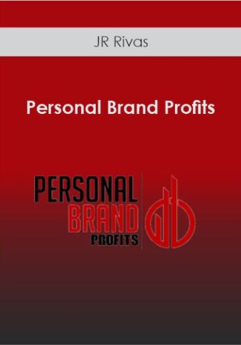 JR Rivas - Personal Brand Profits