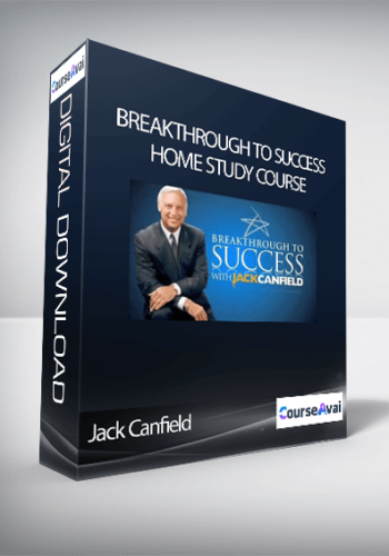 Jack Canfield - Breakthrough To Success Home Study Course
