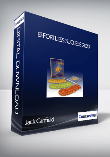 Jack Canfield – Effortless Success 2020
