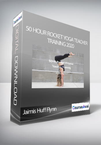 Jaimis Huff Flynn - 50 Hour Rocket Yoga Teacher Training 2020