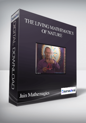 Jain Mathemagics – The Living Mathematics Of Nature