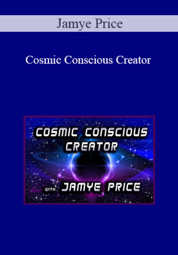 Jamye Price – Cosmic Conscious Creator