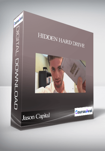 Jason Capital – Hidden Hard Drive