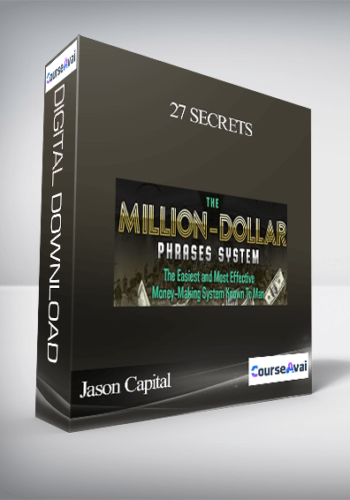 Jason Capital – 27 Secrets