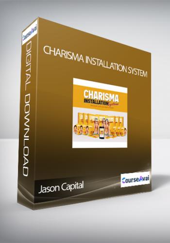 Jason Capital – Charisma Installation System