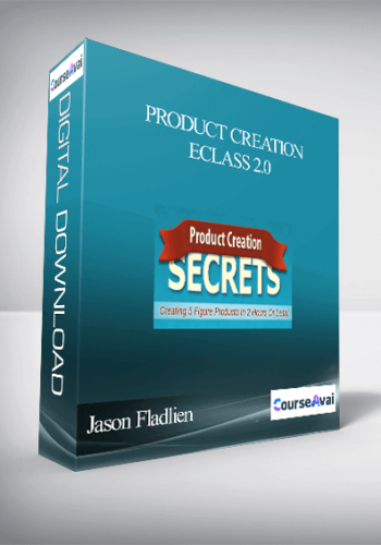 Jason Fladlien – Product Creation Eclass 2.0