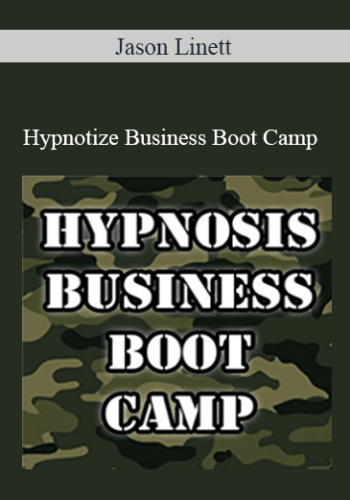 Jason Linett – Hypnotize Business Boot Camp