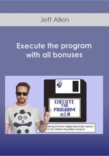 Jeff Allen – Execute The Program With All Bonuses