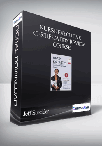 Jeff Strickler – Nurse Executive Certification Review Course