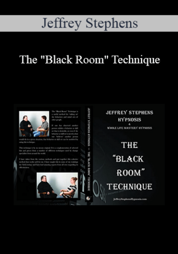 Jeffrey Stephens - The "Black Room" Technique