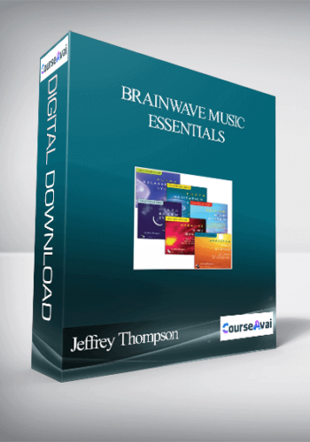 Jeffrey Thompson – BRAINWAVE MUSIC ESSENTIALS