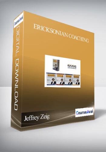 Jeffrey Zeig – Ericksonian Coaching