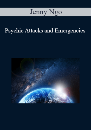 Jenny Ngo - Psychic Attacks and Emergencies
